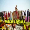 About Mitran Lagain S Song